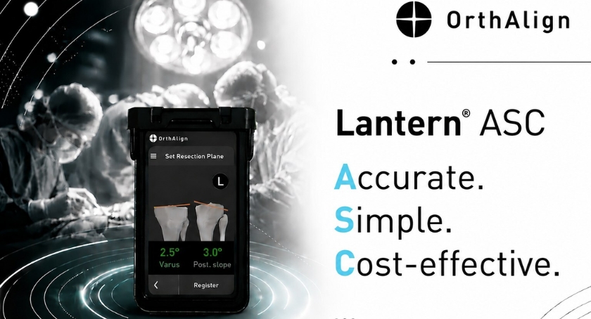OrthAlign Wins FDA Nod for Lantern ASC System
